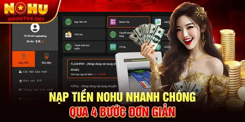 Nạp tiền Nohu nhanh chóng qua 4 bước đơn giản