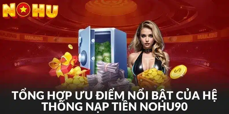 Những điểm khiến Nohu được hội chơi đánh giá cao